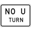 Lyle No U Turn Traffic Sign, 18 in H, 24 in W, Aluminum, Horizontal Rectangle, English, R3-4P-24HA R3-4P-24HA
