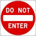 Lyle Do Not Enter Traffic Sign, 24 in H, 24 in W, Aluminum, Square, English, R5-1-24HA R5-1-24HA