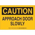 Brady Caution Sign, 10" Height, 14" Width, Aluminum, Rectangle, English 124656