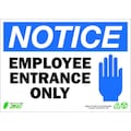 Zing Notice Sign, 10 in Height, 14 in Width, Aluminum, Horizontal Rectangle, English 2141A