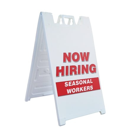 Signmission Seasonal Workers, A-Frame & 2 Decals Installed, Heavy-Duty Plastic Frame SBHD-D-2436-SEASONAL WORKERS