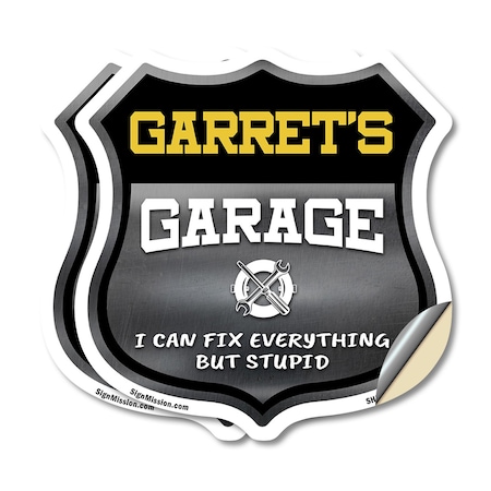 Signmission Garret's Garage I Can Fix Everything But Stupid, 18 inch X 18 inch, Vinyl Decal, 2PK SHI-D-2PACK-18-490-GARRET
