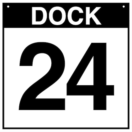 5S Supplies Loading Dock 24 Sign - ALM - 24in x 24in DOCK24-ALM-2424