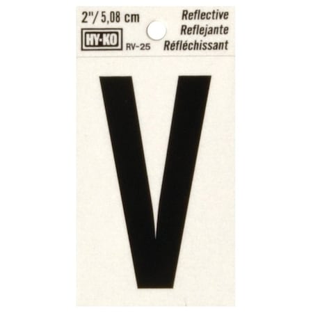 Hy-Ko Reflective Letter, Character: V, 2 in H Character, Black Character, Silver Background, Vinyl RV-25/V