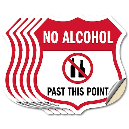 Signmission No Alcohol Shield Sign No Alcohol Past T, 4 inch X 4 inch, Vinyl Decal, 5PK SHI-D-5PACK-4-390
