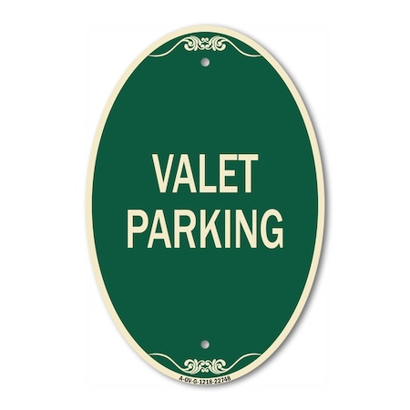 Signmission Valet Parking, 12 Inch X 18 Inch Architectural Oval, Heavy Gauge Aluminum A-OV-G-1218-22748