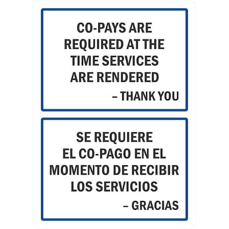 Lyle Co-Pays Are Required At The Time Services Are Rendered, Tha, 10x14, Non-Reflective, White G-1255-ND_10x14