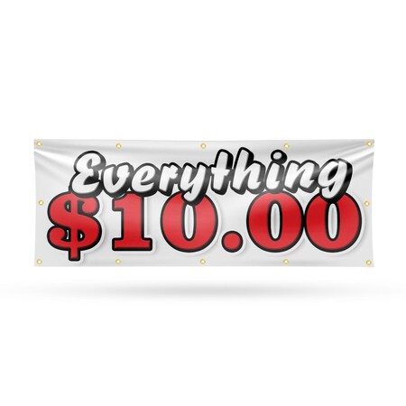Signmission Everything 10 Dollars, 48 Inch x 120 Inch, Vinyl Banner B-120-30566