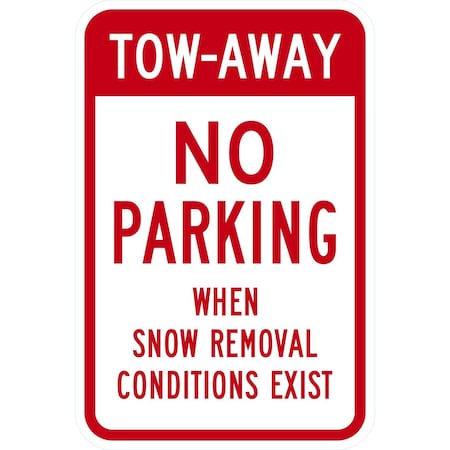 Lyle Tow-Away, No Parking When Snow Removal Conditions Exist, 12x18, Diamond Grade, White G-2889-DG_12x18