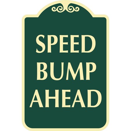 Lyle Speed Bump Ahead, 12x18, Engineer Grade, Dark Green G-2467-EG_12x18