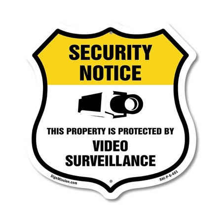 Signmission Security Notice Shield Sign This Propert, 6 Inch X 6 Inch, Plastic Sign SHI-P-6-461