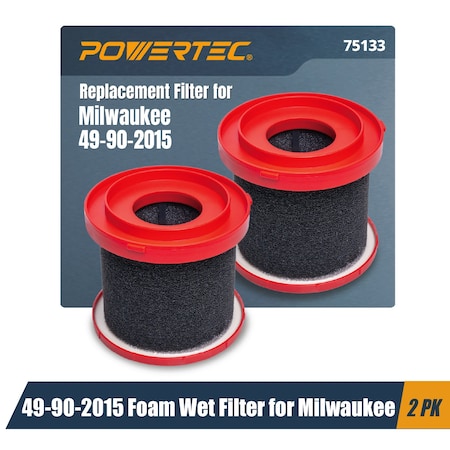 Powertec 49-90-2015 Foam Wet Filter for Milwaukee M18 0880-20, 0970-20 & M12 0960-20, 0960-21, 2PK 75133