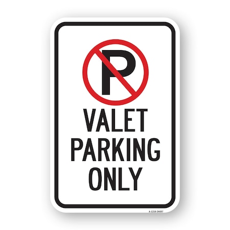 Signmission Valet Parking Only Within Pin No Parking Symbol, Heavy-Gauge Aluminum, 18" x 24", A-1824-24697 A-1824-24697