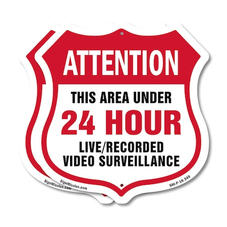 Signmission 24 Hour Surveillance Shield Sign Attenti, 18 inch X 18 inch, Plastic Sign, 2PK SHI-P-2PACK-18-349