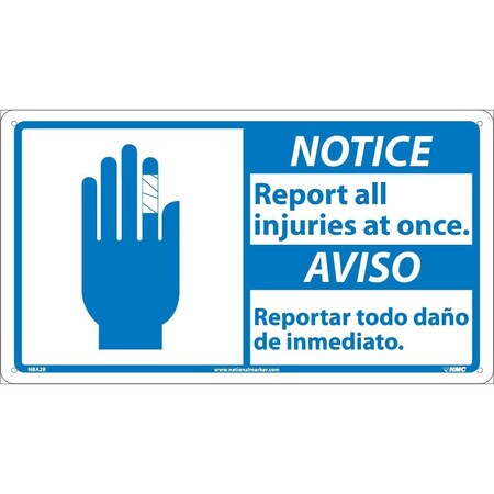 Nmc Notice Report All Injuries At Once Sign - Bilingual, NBA2R NBA2R