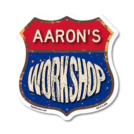 Signmission Aaron's Workshop, 6 Inch X 6 Inch, Plastic Sign SHI-P-6-489-AARON