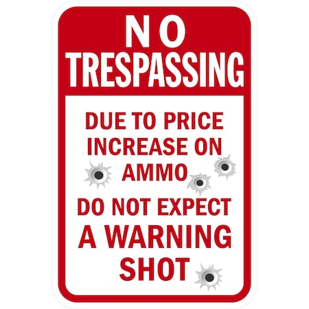Lyle Due to Price Increase on Ammo, Do not Expect a Warning, 12x18, Engineer Grade, White G-3224-EG_12x18