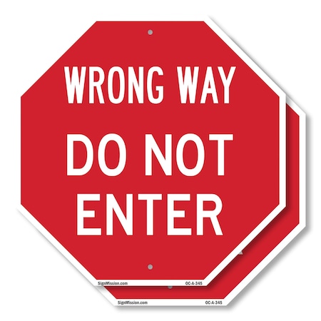 Signmission Wrong Way Do Not Enter, 10 inch X 10 inch, Plastic Sign, 2PK OC-P-2PACK-10-345