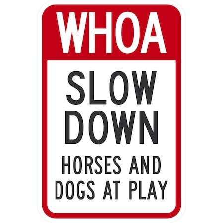 Lyle WHOA, Slow Down, Horses And Dogs At Play, 12x18, High Intensity Prismatic, White G-4138-HI_12x18