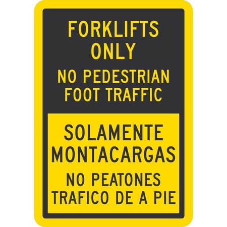 Lyle Forklifts Only No Pedestrian Foot Traffic / Solamente, 7x10, Engineer Grade, Yellow G-17005-EG_7x10