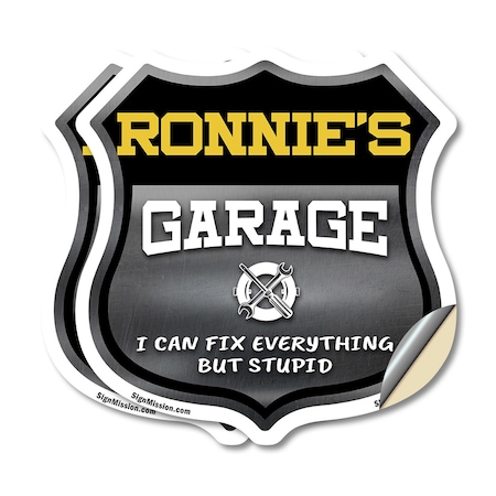Signmission Ronnie's Garage I Can Fix Everything But Stupid, 6 inch X 6 inch, Vinyl Decal, 2PK SHI-D-2PACK-6-490-RONNIE