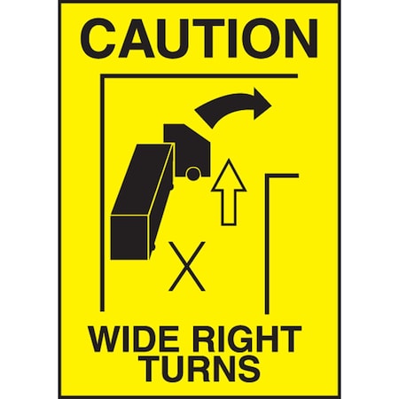 Accuform CAUTION SAFETY LABEL WIDE RIGHT TURNS LVHR611XVE