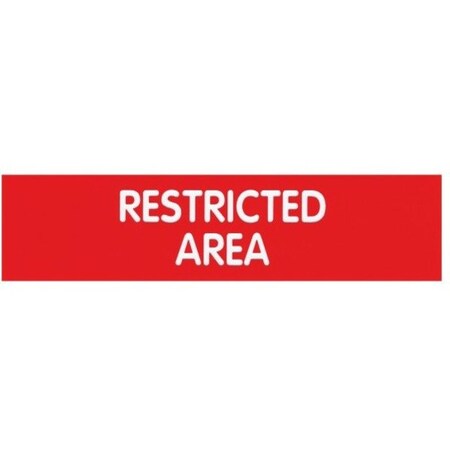 Cosco Sign, Engraved, RESTRICTED AREA, 2x8", 98005 098005
