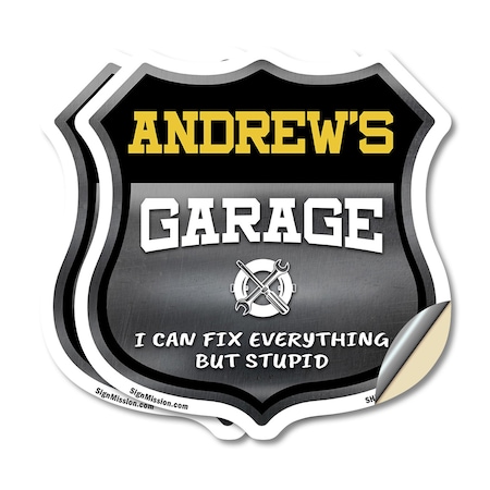 Signmission Andrew's Garage I Can Fix Everything But Stupid, 18 inch X 18 inch, Vinyl Decal, 2PK SHI-D-2PACK-18-490-ANDREW