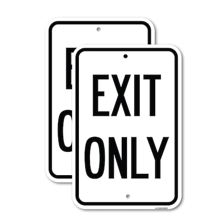 Signmission Parking Lot Sign Exit Only, 12'' X 18'' 2 Signs, Heavy Gauge Aluminum, 2PK A-1218-2PACK-23423
