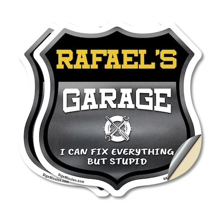 Signmission Rafael's Garage I Can Fix Everything But Stupid, 18 inch X 18 inch, Vinyl Decal, 2PK SHI-D-2PACK-18-490-RAFAEL