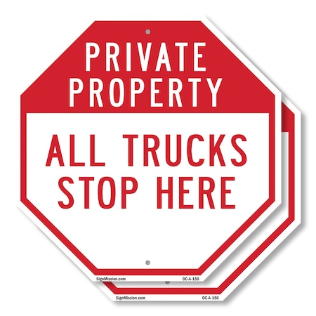 Signmission Private Property All Trucks Stop He, 6 inch X 6 inch, Plastic Sign, 2PK OC-P-2PACK-6-150