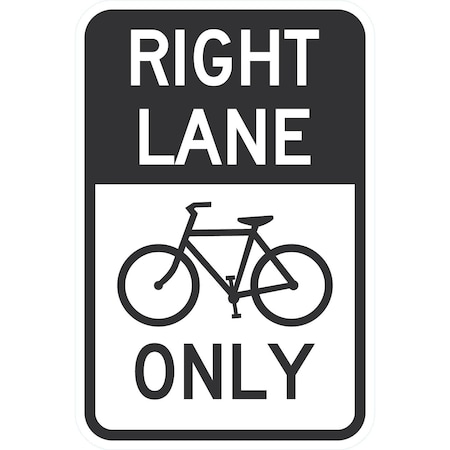 Lyle Right Lane Only (W/Sym), 12x18, High Intensity Prismatic, White G-3923-HI_12x18