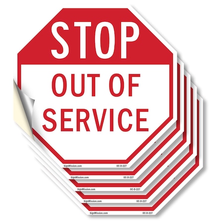 Signmission Stop Out of Service, 4 inch X 4 inch, Vinyl Decal, 5PK OC-D-5PACK-4-227