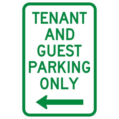 Lyle Tenant and Guest Parking Only with left arrow, 12x18, High Intensity Prismatic, White G-4002-HI_12x18