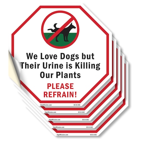 Signmission We Love Dogs but Their Urine Is Kil, 4 inch X 4 inch, Vinyl Decal, 5PK OC-D-5PACK-4-343