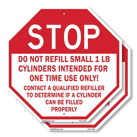Signmission Stop Do Not Refill Small 1 Lb. Cyli, 10 inch X 10 inch, Aluminum Metal Signs, 2PK OC-A-2PACK-10-252