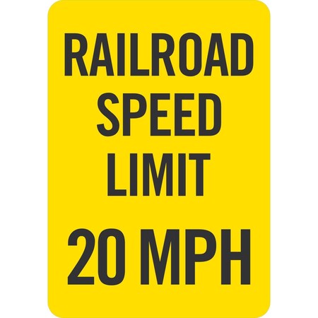 Lyle Railroad Speed Limit 20 MPH, 12x18, Engineer Grade, Yellow G-3662-EG_12x18