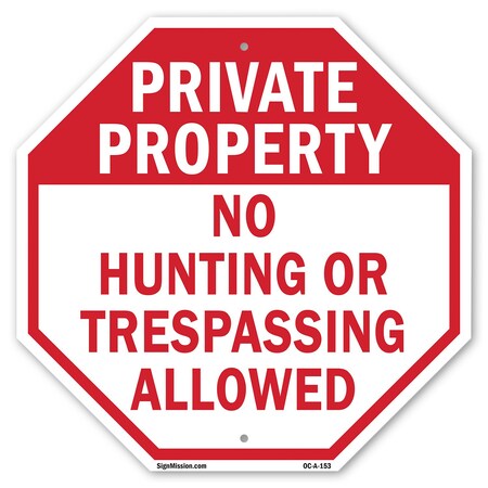 Signmission Private Property No Hunting or Tres, 10 Inch X 10 Inch, Aluminum Metal Signs OC-A-10-153
