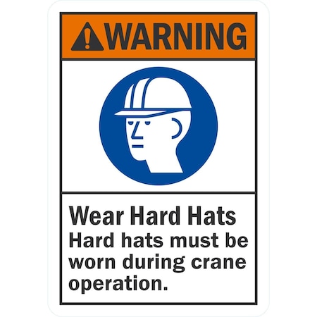 Lyle Wear Hard Hats During Operation, 7x10, Non-Reflective, White G-17332-PL_7x10