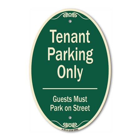 Signmission Tenant Parking Only Guests Park On Street, 12 In X 18 In Architectural Oval, Heavy Gauge Aluminum A-OV-G-1218-9882