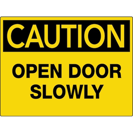 Creative Safety Supply Caution: Open Door Slowly, Wall Sign, 10in x 7in, Peel-and-Stick Permanent Adhesive Wall Sign WS33009-10-PS