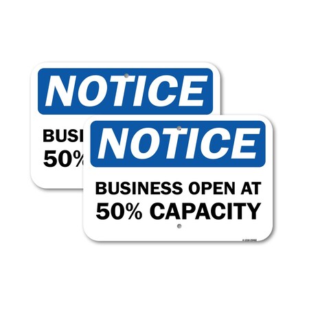 Signmission Notice Business Open At 50% Capacity, 18'' X 24'' 2 Signs, Heavy Gauge Aluminum, 2PK A-1824-2PACK-25462