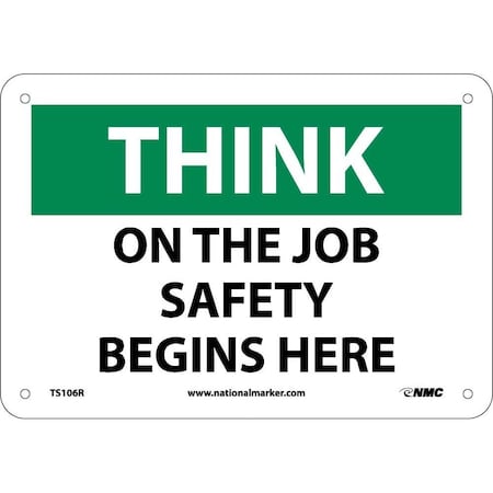 Nmc Think On The Job Safety Begins Here Sign, TS106R TS106R