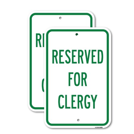Signmission Reserved For Clergy, 18'' X 24'' 2 Signs, Heavy Gauge Aluminum, 2PK A-1824-2PACK-24805