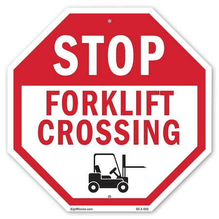 Signmission Stop Forklift Crossing, 10 Inch X 10 Inch, Aluminum Metal Signs OC-A-10-55