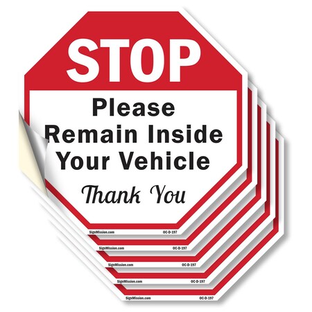 Signmission Stop Please Remain Inside Your Vehi, 4 inch X 4 inch, Vinyl Decal, 5PK OC-D-5PACK-4-197