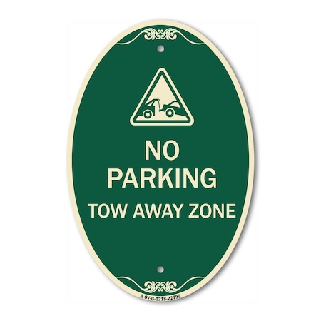 Signmission Tow Away Zone with Graphic, 12 Inch X 18 Inch Architectural Oval, Heavy Gauge Aluminum A-OV-G-1218-22799