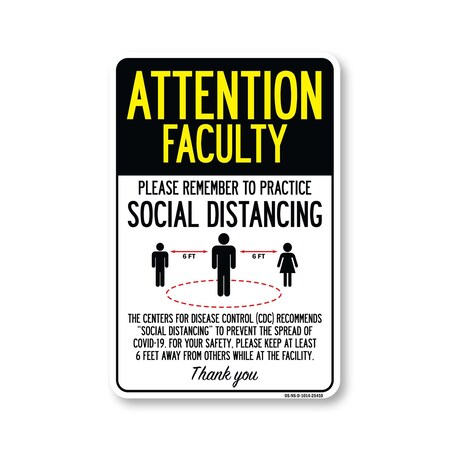 Signmission Public Safety, Attention Faculty Practice Social Distancing, 14in X 10in Decal, OS-NS-D-1014-25410 OS-NS-D-1014-25410