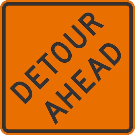 Lyle Detour Ahead, 24x24, High Intensity Prismatic, Orange G-13291-HI_24x24