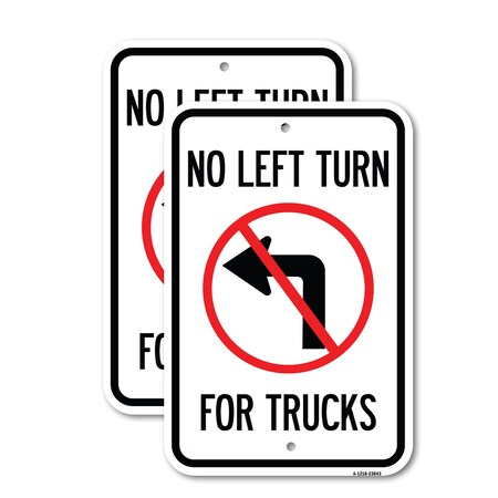 Signmission No Left Turn for Trucks with Graphic, 12'' X 18'' 2 Signs, Heavy Gauge Aluminum, 2PK A-1218-2PACK-23843